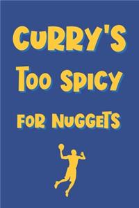 Curry's Too Spicy For Nuggets