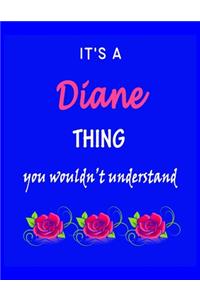 It's A Diane Thing You Wouldn't Understand
