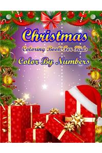 Christmas Coloring Book For Kids Color By Numbers