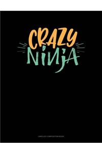 Crazy Ninja