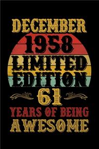 December 1958 Limited Edition 61 Years Of Being Awesome