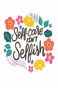Self-Care Isn't Selfish
