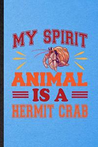 My Spirit Animal Is a Hermit Crab