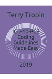 ICD-10-PCS Coding Guidelines Made Easy