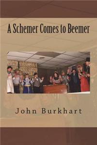 Schemer Comes to Beemer