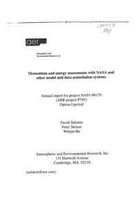 Momentum and Energy Assessments with NASA and Other Model and Data Assimilation Systems