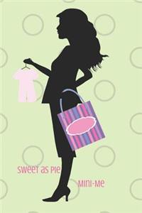 Sweet as Pie Mini-Me