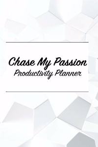 Chase My Passion Productivity Planner