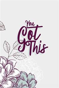 You Got This