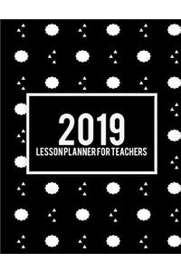 2019 Lesson Planner for Teachers