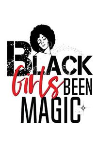 Black Girls Been Magic