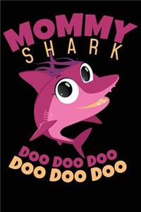 Mommmy Shark Doo Doo Doo Doo Doo Doo
