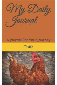 My Daily Journal: A Journal for Your Journey