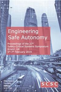 Engineering Safe Autonomy