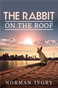 The Rabbit on the Roof