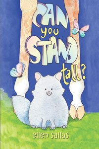 Can You Stand Tall?