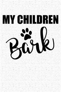 My Children Bark
