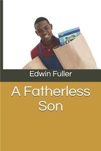 A Fatherless Son