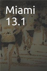 Miami 13.1: Half Marathon Blank Lined Journal