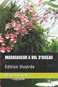 Madagascar a Vol d'Oiseau