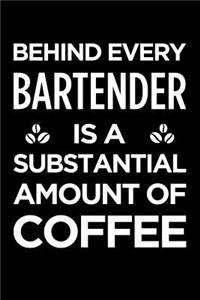 Behind Every Bartender Is a Substantial Amount of Coffee