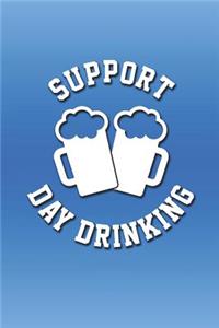 Support Day Drinking