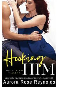 Hooking Him