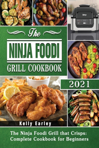 The Ninja Foodi Grill Cookbook 2021