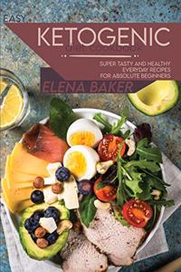 Easy Ketogenic Diet Cookbook