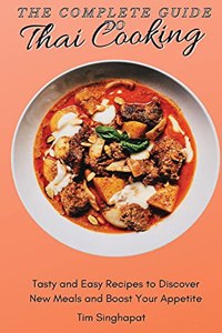 Complete Guide to Thai Cooking