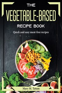 The vegetable-based recipe book
