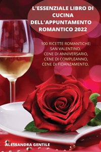 L'Essenziale Libro Di Cucina Dell'appuntamento Romantico 2022