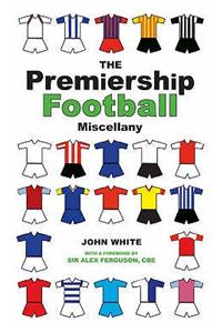 The Premiership Football Miscellany