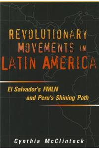 Revolutionary Movements in Latin America