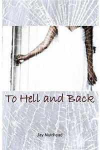 To Hell and Back