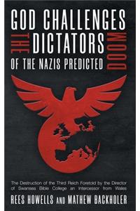 God Challenges the Dictators, Doom of the Nazis Predicted