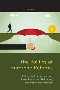 Politics of Eurozone Reforms