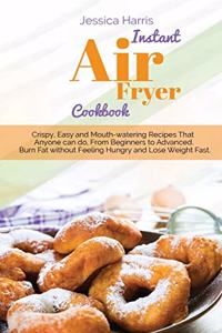 Instant Air Fryer Cookbook