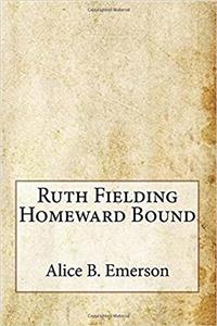 Ruth Fielding Homeward Bound
