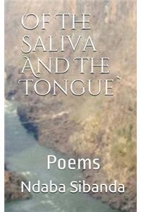 Of The Saliva And The Tongue