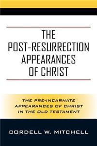 Post-Resurrection Appearances of Christ