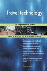 Travel technology: A Comprehensive Primer