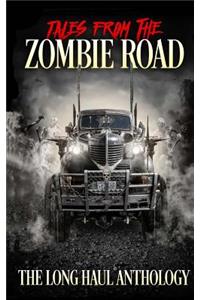 Tales from the Zombie Road