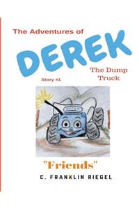 Adventures of Derek the Dump Truck