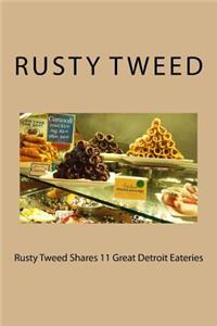 Rusty Tweed Shares 11 Great Detroit Eateries