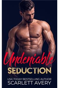 Undeniable Seduction