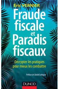 Fraude Fiscale Et Paradis Fiscaux