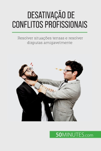 Desativação de conflitos profissionais