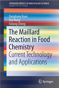 Maillard Reaction in Food Chemistry