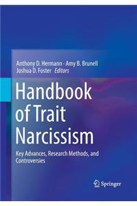 Handbook of Trait Narcissism